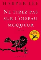 Ne tirez pas sur l'oiseau moqueur