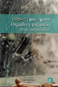 Orgullo y prejuicio/Pride and prejudice