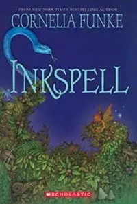Inkspell (Inkheart Trilogy, Book 2)