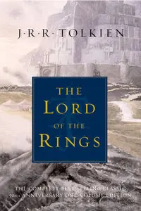 The Lord of the Rings
The Fellowship of the Ring, the Two Towers, the Return of the King