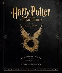 Harry Potter and the Cursed Child: The Journey