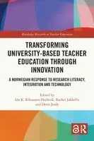 Transforming University-based Teacher Education through Innovation