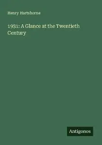 1931: A Glance at the Twentieth Century