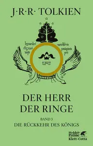 Der Herr der Ringe. Bd. 3 - Die Rückkehr des Königs (Der Herr der Ringe. Ausgabe in neuer Übersetzung und Rechtschreibung, Bd. 3)