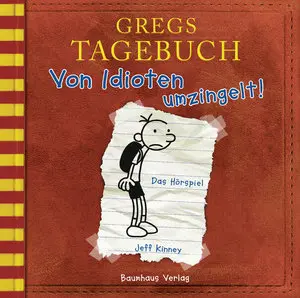 Gregs Tagebuch 1 - Von Idioten umzingelt!