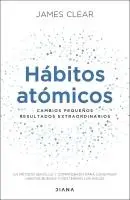 Hábitos atómicos: cambios pequeños, resultados extraordinarios