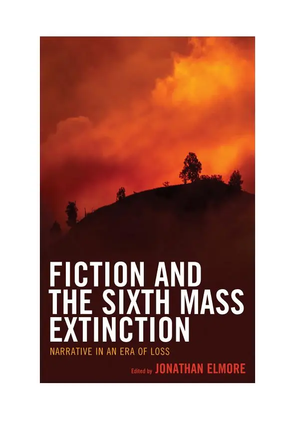 Fiction and the Sixth Mass Extinction