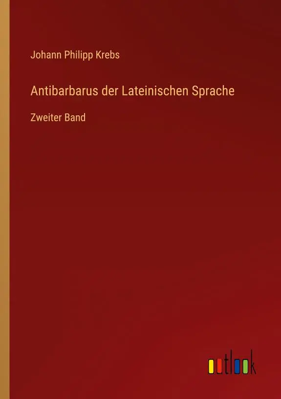 Antibarbarus der Lateinischen Sprache