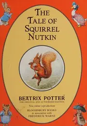 THE TALE OF SQUIRREL NUTKIN.