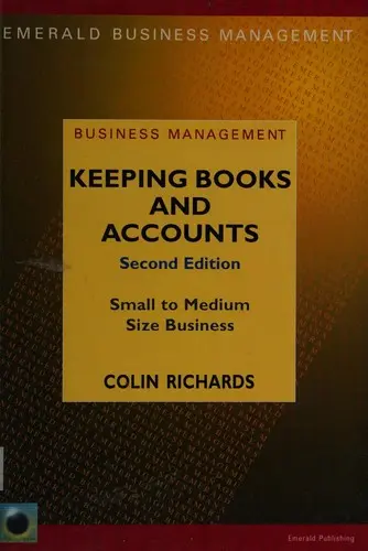 Keeping Books and Accounts for Small to Medium Size Business
