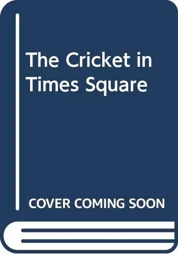 The Cricket in Times Square