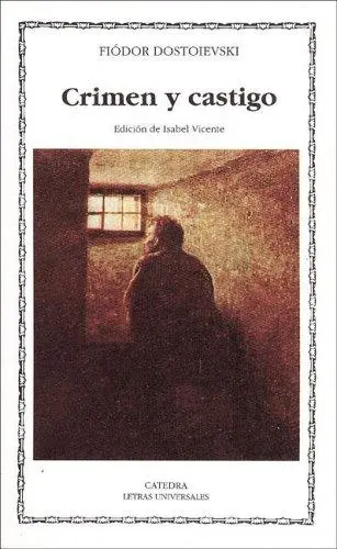 Crimen Y Castigo / Crime and Punishment