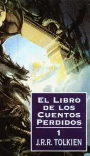 El Libro de Los Cuentos Perdidos I