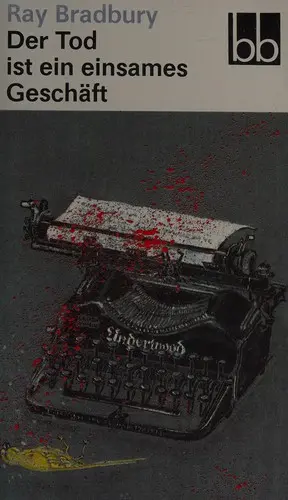 Der Tod ist ein einsames Geschäft