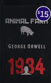 Animal Farm and Nineteen Eighty-Four