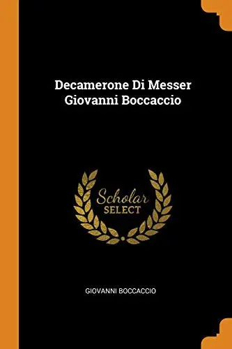 Decamerone Di Messer Giovanni Boccaccio