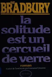 La solitude est un cercueil de verre