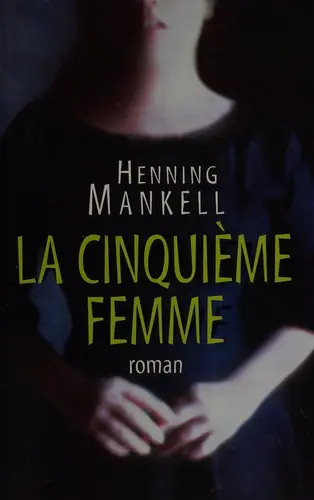 La cinquième femme
