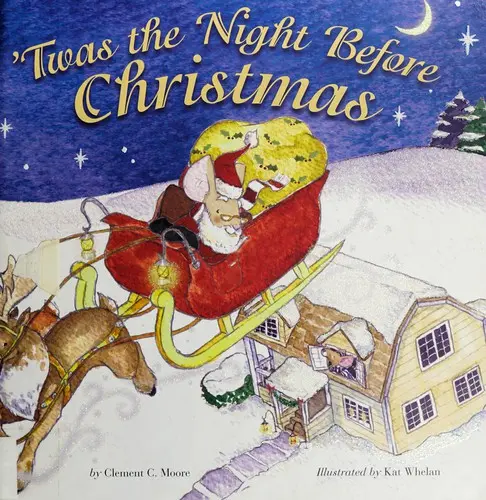 'Twas the Night Before Christmas
