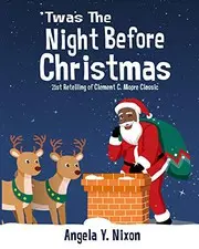 'Twas the Night Before Christmas