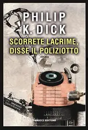 Scorrete lacrime, disse il poliziotto