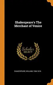 Shakespeare's The Merchant of Venice