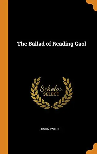 The Ballad of Reading Gaol