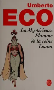 La mystérieuse flamme de la reine Loana