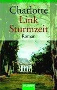 Sturmzeit - Charlotte Link [Sonderausgabe]