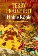 Hohle Köpfe. Ein Roman von der bizarren Scheibenwelt.