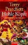 Hohle Köpfe. Ein Scheibenwelt- Roman.