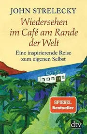 Wiedersehen im Café am Rande der Welt