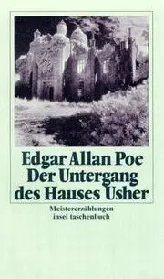 Der Untergang des Hauses Usher. Meistererzählungen.