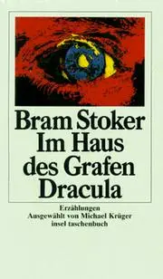 Im Haus des Grafen Dracula. Erzählungen.