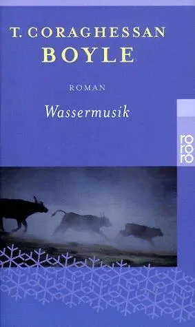 Wassermusik. Sonderausgabe. Roman.