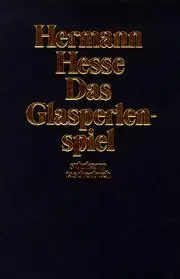 Das Glasperlenspiel.