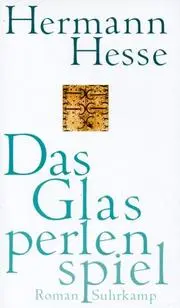 Das Glasperlenspiel.