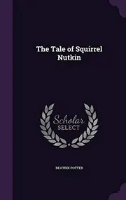 The Tale of Squirrel Nutkin