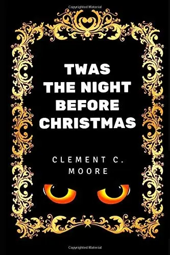 Twas the Night before Christmas