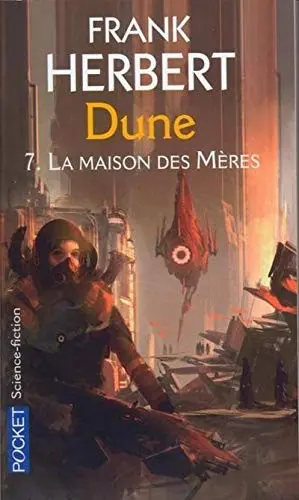 Dune - tome 7 La maison des mères