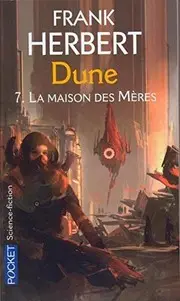 Dune - tome 7 La maison des mères