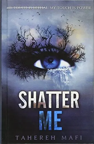 Shatter Me