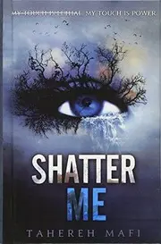 Shatter Me