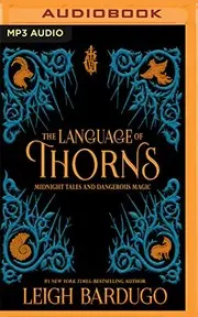 Language of Thorns, The
