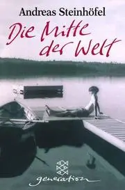 Die Mitte der Welt.