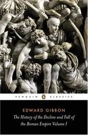 The History of the Decline and Fall of the Roman Empire