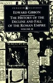 The History of the Decline and Fall of the Roman Empire