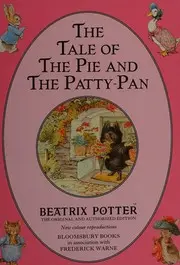 The Tale of the Pie and Patty-Pan (Original Peter Rabbit Books)