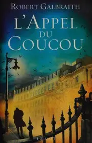 L'Appel du coucou [ The cuckoo's Calling ]
