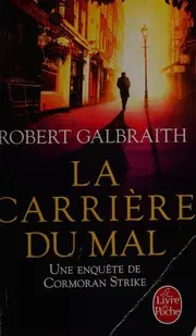 La Carrière du mal